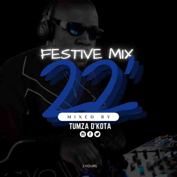 Tumza Dkota Festive Mix 2k22 Download